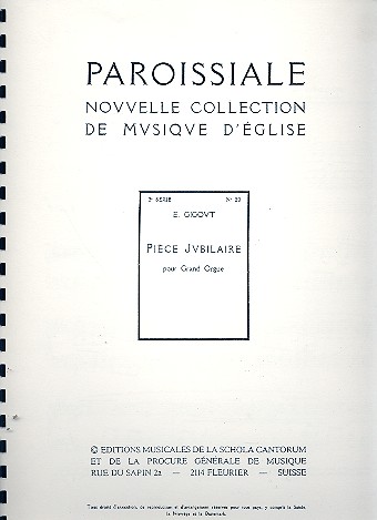 Piece jubilaire pour grand orgue&nbsp;&nbsp;la schola paroissiale&nbsp;&nbsp;