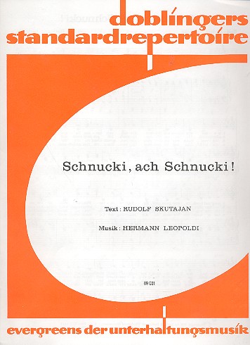Schnucki ach Schnucki:  Einzelausgabe für Gesang und  Klavier mit Akkorden