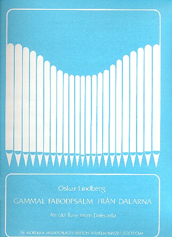 Gammal fäbodpsalm fran Dalarna  für Orgel  