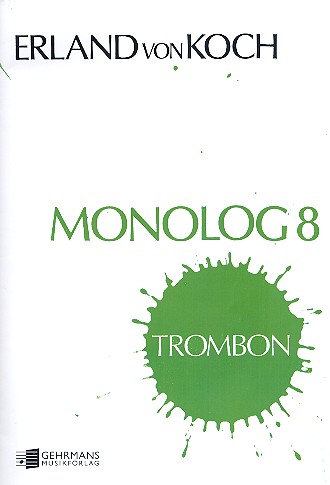 Monolog 8&nbsp;&nbsp;foer trombon (Posaune) solo&nbsp;&nbsp;