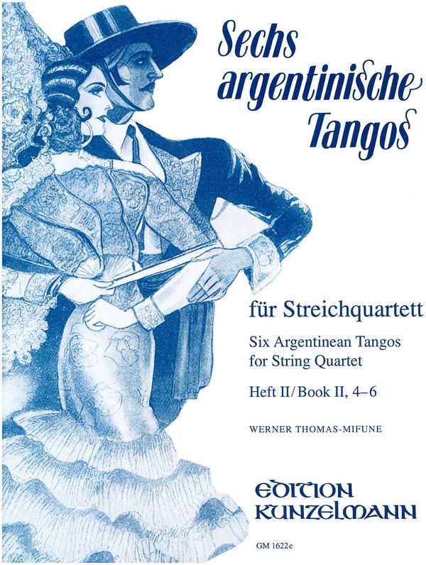 6 argentinische Tangos Band 2 (Nr.4-6)&nbsp;&nbsp;für Streichquartett&nbsp;&nbsp;
