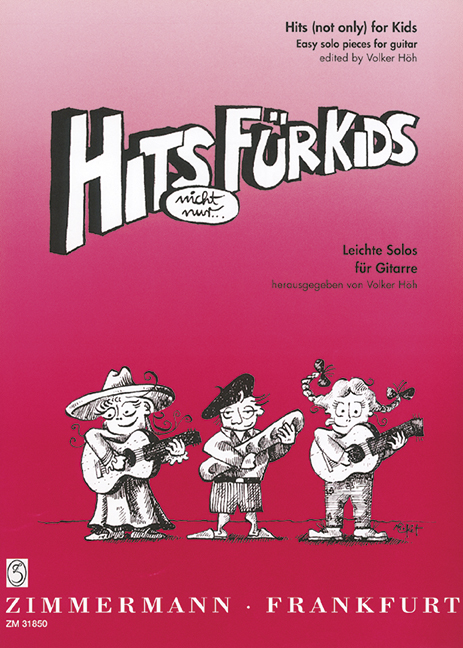 Hits nicht nur für Kids Leichte&nbsp;&nbsp;Solos für Gitarre&nbsp;&nbsp;