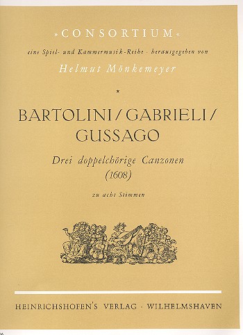 3 doppelchörige Canzonen (1608)  zu 8 Stimmen (SSAB/SSAB)  Partitur und Stimmen