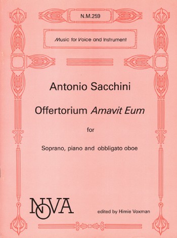 Offertorium amavit eum for  soprano, piano and obbligato oboe  