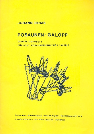 Posaunen-Galopp für 8 Posaunen  und Tuba ad lib.  Stimmen