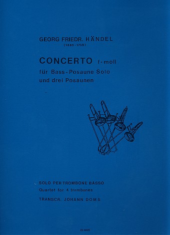 Concerto f-Moll für Bassposaune  solo und 3 Posaunen oder  Bassposaune und Klavier