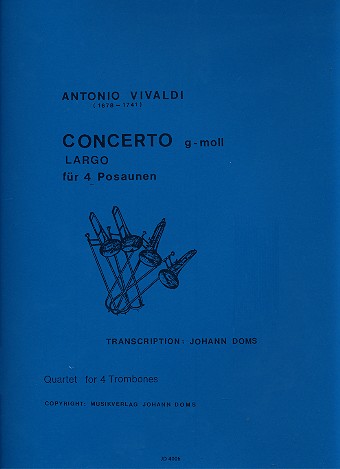 Largo aus dem Concerto g-Moll  für 4 Posaunen  Partitur und Stimmen