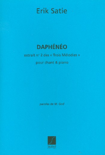 Dapheneo pour voix et piano&nbsp;&nbsp;3 melodies&nbsp;&nbsp;