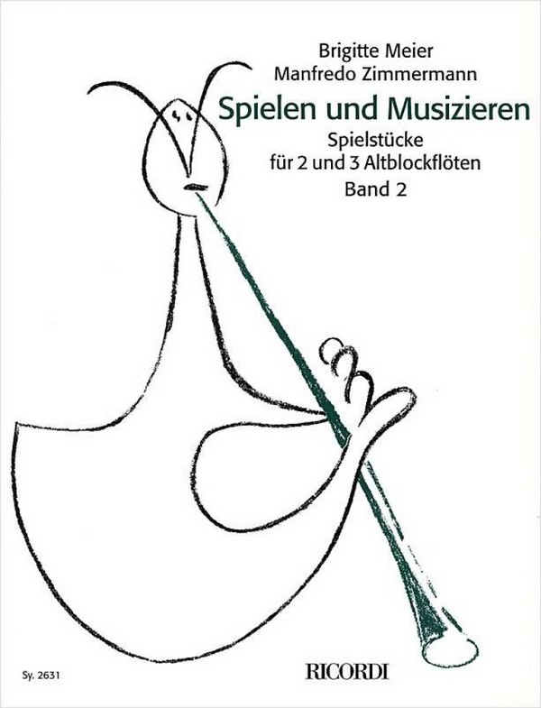Spielen und Musizieren Band 2  Spielstücke für 2 und 2 Altblockflöten  