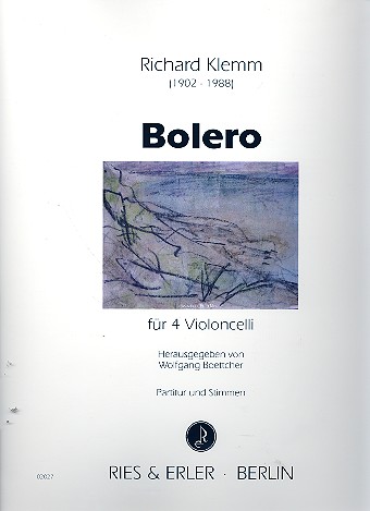 Bolero&nbsp;&nbsp;für 4 Violoncelli&nbsp;&nbsp;Partitur und Stimmen