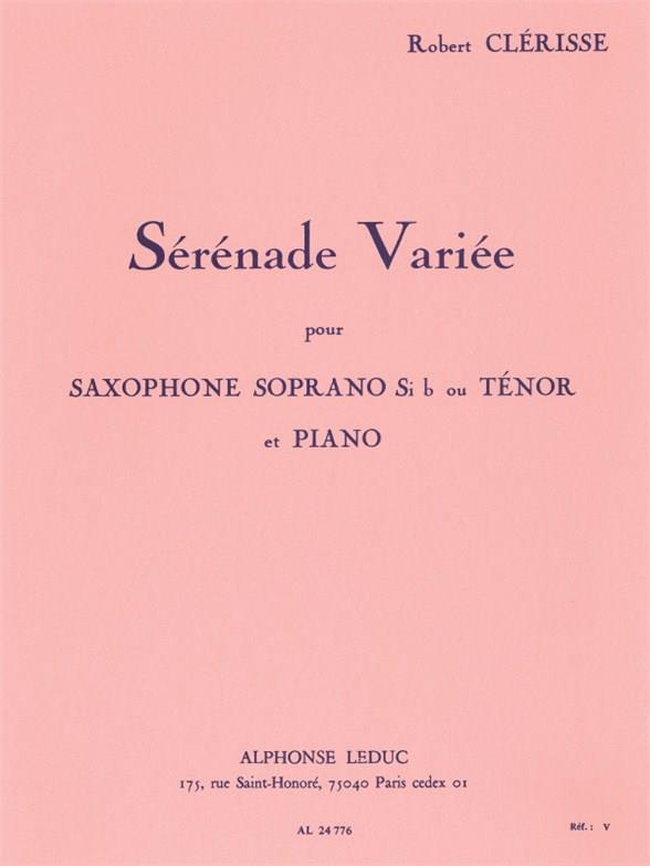 Sérénade variée pour saxophone&nbsp;&nbsp;soprano sib ou tenor et piano&nbsp;&nbsp;