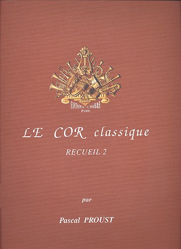 Le cor classique vol.2&nbsp;&nbsp;pour cor en fa et piano&nbsp;&nbsp;