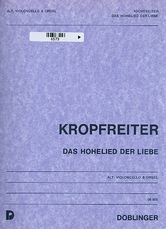 Das Hohelied der Liebe für Alt,&nbsp;&nbsp;Violoncello und Orgel (1969)&nbsp;&nbsp;Partitur und Violoncellostimme