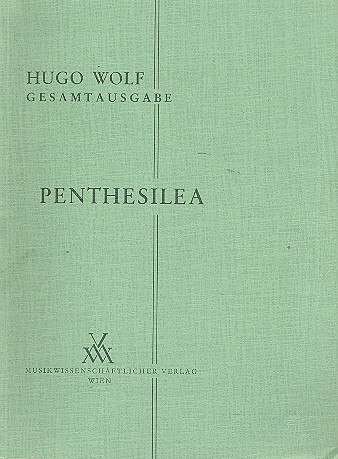 Penthesilea Sinfonische  Dichtung für Orchester  Partitur