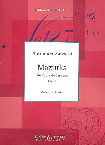 Mazurka für Pablo de Sarasate op. 26  für Violine und Klavier  