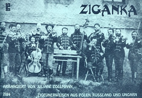 Ziganka - Zigeunerweisen aus Polen, Russland und Ungarn&nbsp;&nbsp;für Violine (Blockflöte), Hackbrett (Mandoline / Gitarre) und Cello&nbsp;&nbsp;