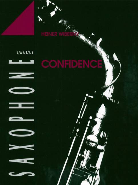 Confidence&nbsp;&nbsp;für 4 Saxophone (SATB)&nbsp;&nbsp;Partitur und Stimmen