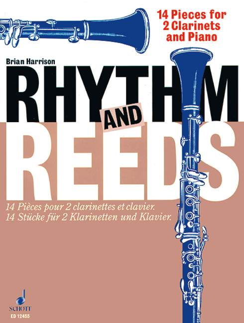 Rhythm and Reeds 14 Stücke&nbsp;&nbsp;für 2 Klarinetten und Klavier&nbsp;&nbsp;