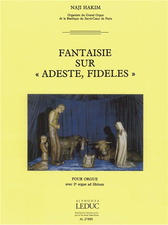 Fantaisie sur Adeste Fideles pour  orgue (2e orgue ad lib)  