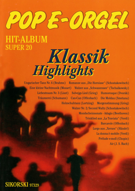Pop E-Orgel Hit-Album Super 20:&nbsp;&nbsp;Klassik Highlights&nbsp;&nbsp;