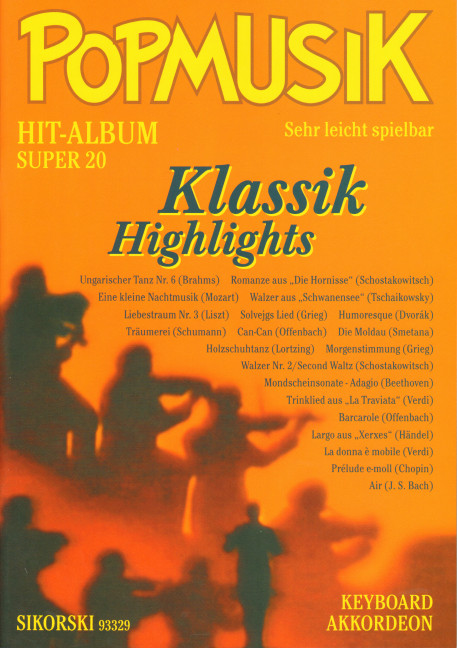 Popmusik Hit-Album Super 20&nbsp;&nbsp;Klassik Highlights&nbsp;&nbsp;