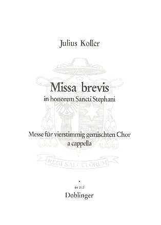 Missa brevis in honorem Sancti Stephani&nbsp;&nbsp;für gem Chor a cappella&nbsp;&nbsp;Partitur