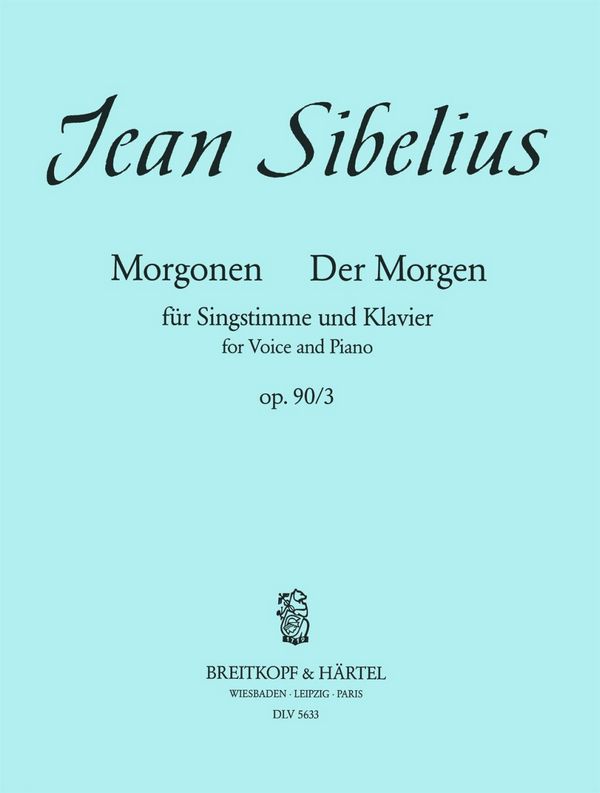 Der Morgen op.90,3&nbsp;&nbsp;für Singstimme und Klavier&nbsp;&nbsp;