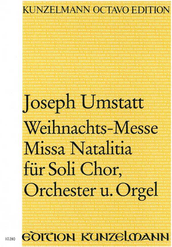 Weihnachtsmesse&nbsp;&nbsp;für Soli, Chor Orchester und Orgel&nbsp;&nbsp;Klavierauszug