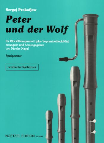Peter und der Wolf   für 4 Blockflöten (SATB und Sopranino)  Spielpartitur