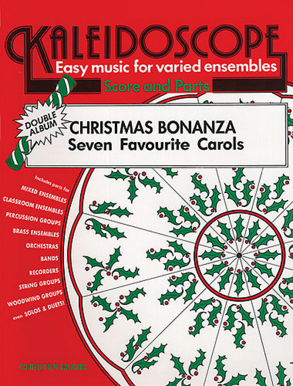 Christmas Bonanza 7 favourite&nbsp;&nbsp;Carols for varied ensembles&nbsp;&nbsp;score and parts