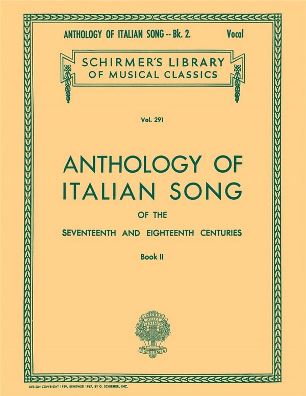 Anthology of Italian Song vol.2  for medium high voice and piano  schirmer's library vol.291