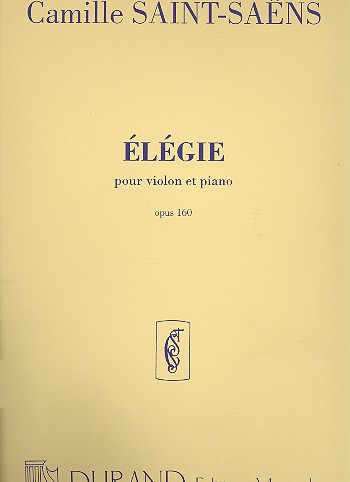 Elegie op.160&nbsp;&nbsp;pour violon et piano&nbsp;&nbsp;