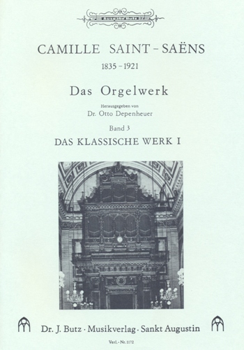 Das Orgelwerk Band 3&nbsp;&nbsp;für Orgel&nbsp;&nbsp;Das klassische Werk Band 1