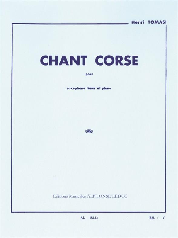 Chant corse&nbsp;&nbsp;pour saxophone ténor et piano&nbsp;&nbsp;