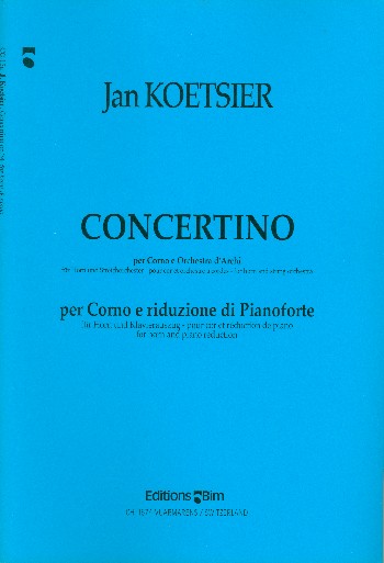 Concertino op. 74  per corno e orchestra d'archi  corno e pianoforte