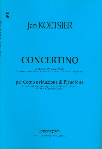 Concertino op. 74  per corno e orchestra d'archi  corno e pianoforte