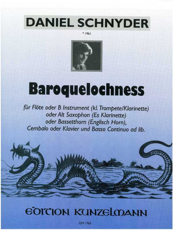 Baroquelochness&nbsp;&nbsp;für Flöte (oder ein anderes C-/B-/Es-Instrument) und Klavier (Bc ad li&nbsp;&nbsp;Stimmen