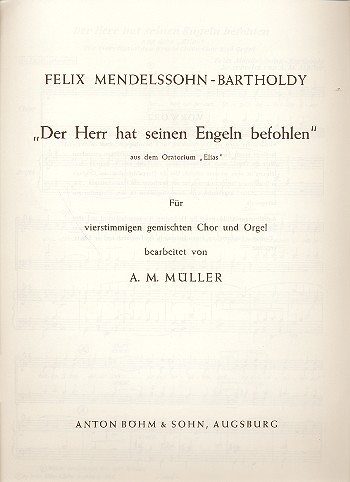 Der Herr hat seinen Engeln befohlen&nbsp;&nbsp;für gem Chor und Orgel&nbsp;&nbsp;Partitur