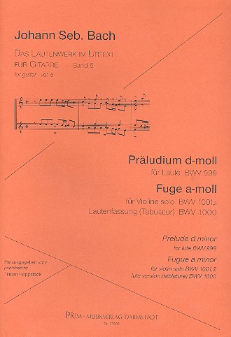 Präludium d-Moll BWV999 und Fuge a-Moll BWV1001,2  für Gitarre  