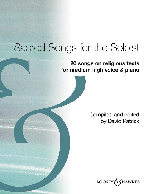 Sacred Songs for the Soloist&nbsp;&nbsp;für hohe (mittlere) Singstimme und Klavier&nbsp;&nbsp;