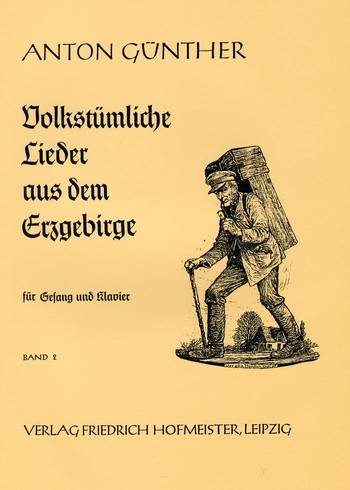 Volkstümliche Lieder aus dem Erzgebirge Band 2&nbsp;&nbsp;für Gesang und Klavier&nbsp;&nbsp;