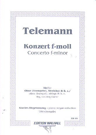Konzert f-Moll&nbsp;&nbsp;für Oboe (Trompete), Streicher und Bc&nbsp;&nbsp;Klavier- / Orgelauszug und 4 Stimmen