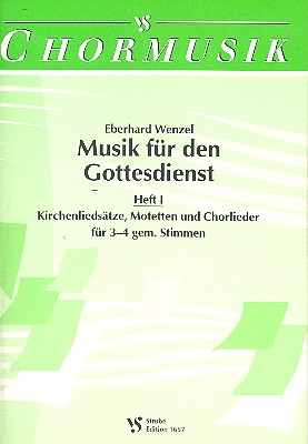 Kirchenliedsätze, Motetten und Chorlieder   für 3-4 gem Stimmen  Partitur