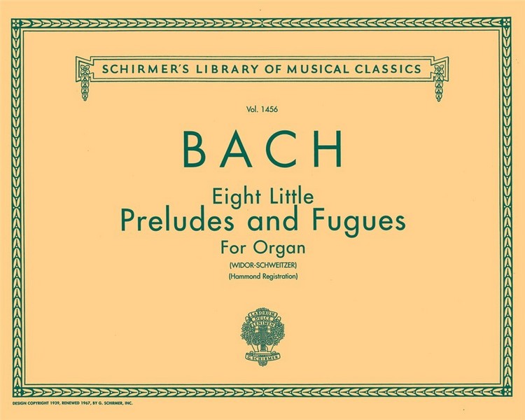 8 little Preludes and Fugues  for organ  