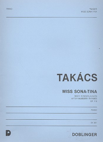 Miss Sona-Tina nach Kinderliedern  op.118 für Klavier  