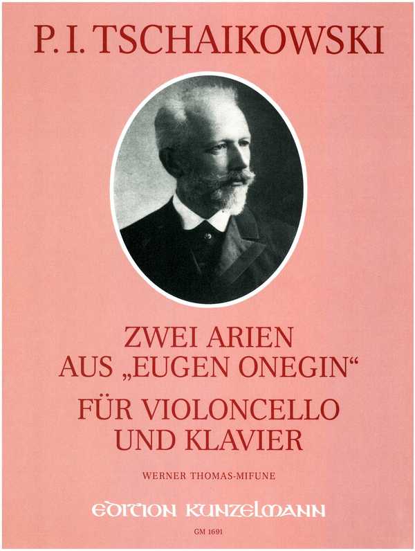 2 Arien aus Eugen Onegin  für Violoncello und Klavier  