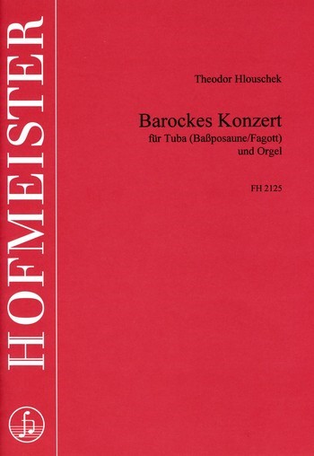 Barockes Konzert für Tuba (Bassposaune/  Fagott) und Orgel  