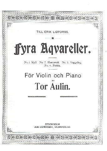 4 Aqvareller&nbsp;&nbsp;for violin and piano&nbsp;&nbsp;