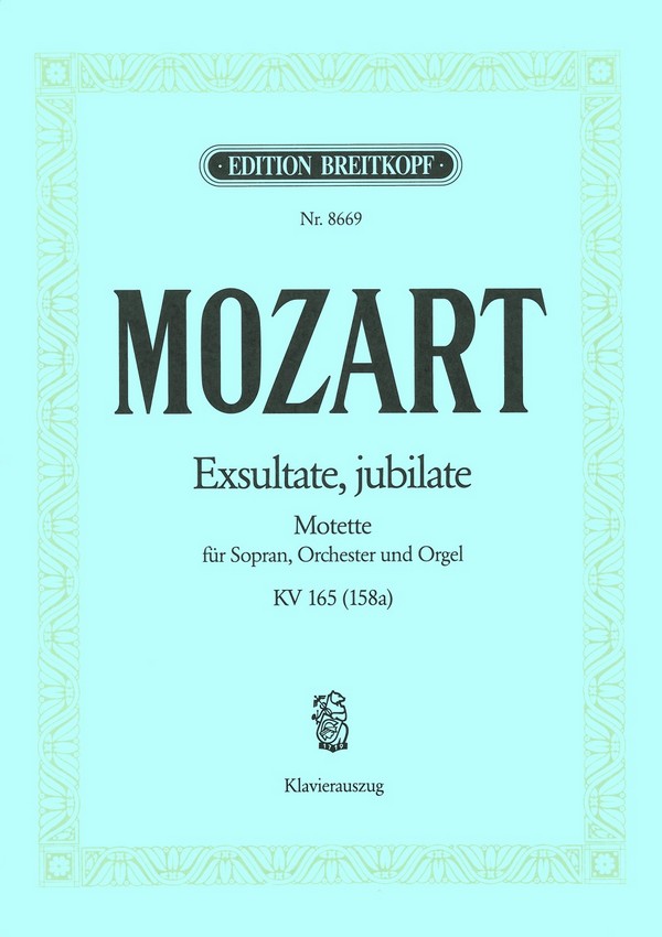 Wolfgang Amadeus Mozart - Exsultate jubilate KV165