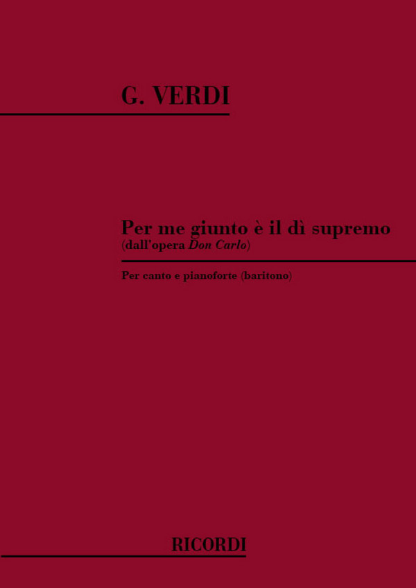 PER ME GIUNTO E IL DI SUPREMO AUS&nbsp;&nbsp;DON CARLOS FUER MITTLERE STIMME&nbsp;&nbsp;UND KLAVIER